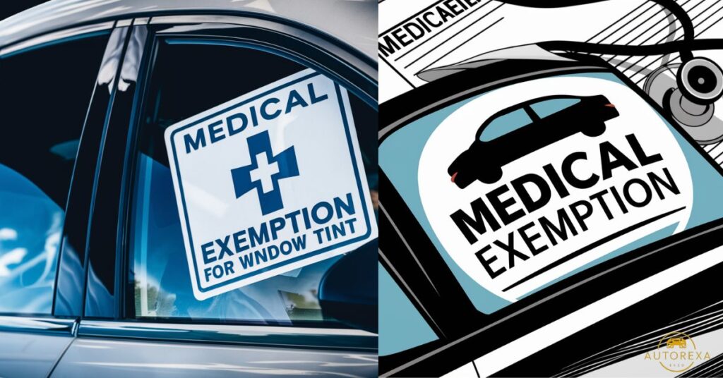 Medical exemption of Window Tint for Vehicles