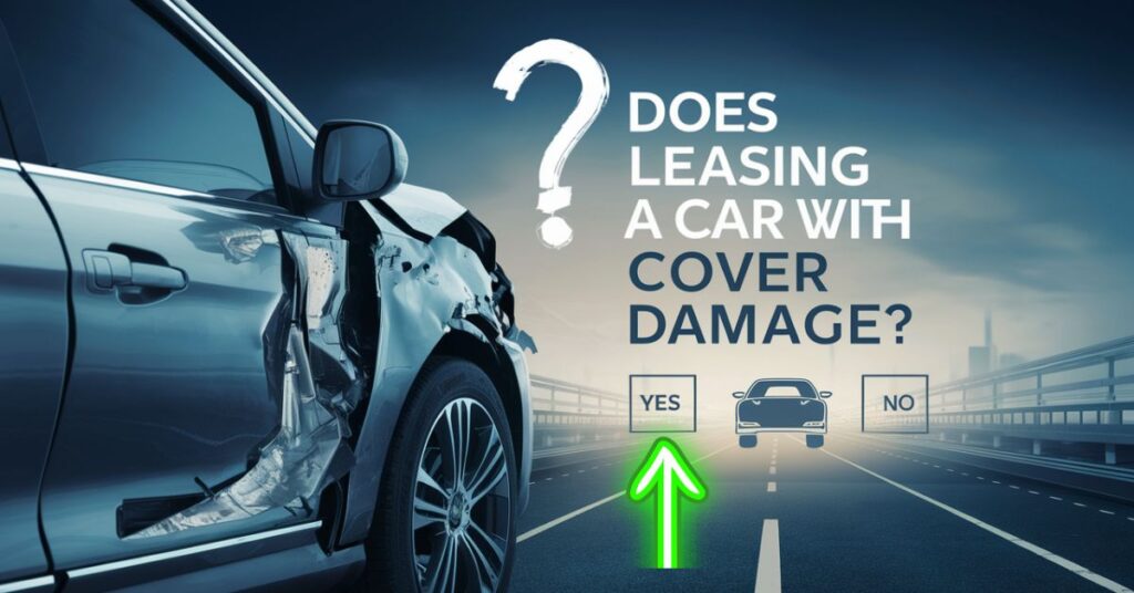 Does leasing a car cover damage